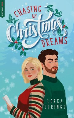 Chasing my (Christmas) Dreams (eBook, ePUB) - Springs, Lorea