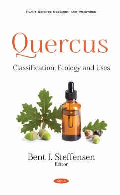 Quercus: Classification, Ecology and Uses (eBook, PDF)