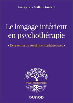 Le langage intérieur en psychothérapie (eBook, ePUB) - Jehel, Louis; Guidère, Mathieu