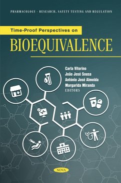 Time-Proof Perspectives on Bioequivalence (eBook, PDF) Time-Proof Perspectives on Bioequivalence (eBook, PDF)