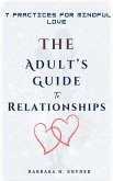 The Adult's Guide to Relationships (eBook, ePUB)