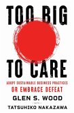 Too Big to Care (eBook, ePUB) Too Big to Care (eBook, ePUB)