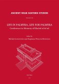 Life in Palmyra, Life for Palmyra (eBook, PDF)