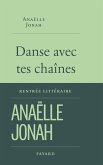 Danse avec tes chaînes (eBook, ePUB) Danse avec tes chaînes (eBook, ePUB)