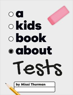 A Kids Book About Tests (eBook, ePUB) - Thurman, Missi