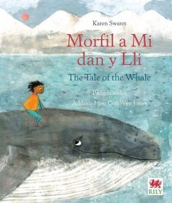 Morfil a Mi dan y Lli / Tale of the Whale, The (eBook, ePUB) - Swann, Karen