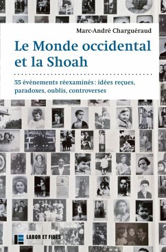 Le Monde occidental et la Shoah (eBook, ePUB) - Charguéraud, Marc-André