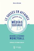 Le succès en affaires grâce aux médias sociaux (eBook, PDF)