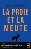 La proie et la meute (eBook, ePUB)