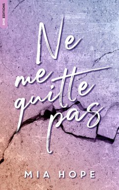 Ne me quitte pas - tome 1 (eBook, ePUB) - Hope, Mia