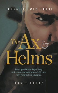 The Ax & Helms (eBook, ePUB) - Kurtz, David