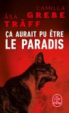 Ça aurait pu être le paradis (Siri Bergman, 1) (eBook, ePUB)