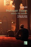 Pratiquer l'islam (eBook, ePUB) Pratiquer l'islam (eBook, ePUB)