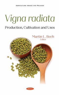 Vigna radiata: Production, Cultivation and Uses (eBook, PDF)