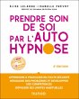 Prendre soin de soi par l'autohypnose -... - Bild 1