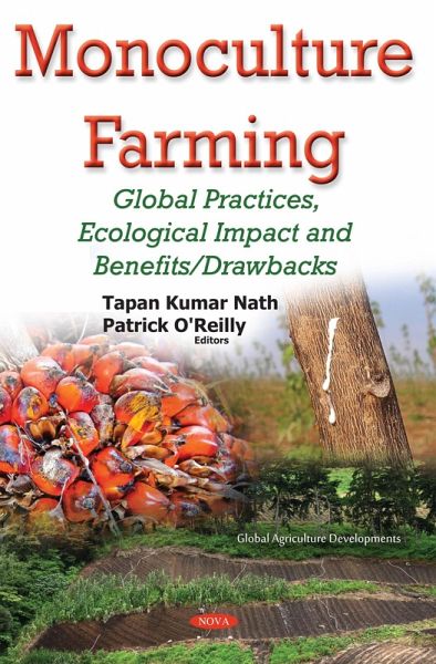 Monoculture Farming: Global Practices, Ecological Impact and Benefits/Drawbacks (eBook, PDF) Monoculture Farming: Global Practices, Ecological Impact and Benefits/Drawbacks (eBook, PDF)