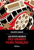 Les petits secrets des grands films français (eBook, ePUB)