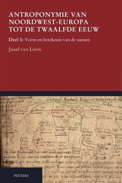 Antroponymie van Noordwest-Europa tot de twaalfde eeuw. Deel I (eBook, PDF) - Loon, J. van