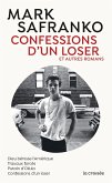 Confessions d'un loser et autres romans (eBook, ePUB)