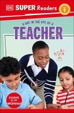 DK Super Readers Level 1 A day in the Life of a Teacher (eBook, ePUB)