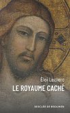 Le Royaume caché (eBook, ePUB)