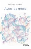 Avec les mots (eBook, ePUB)