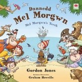 Dannedd Mel Morgwn / Mel Morgwn's Teeth (eBook, PDF)
