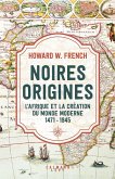 Noires origines (eBook, ePUB) Noires origines (eBook, ePUB)
