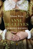 Les Reines maudites, T4 : Anne de Clèves : Le Portrait d'une princesse (eBook, ePUB) Les Reines maudites, T4 : Anne de Clèves : Le Portrait d'une princesse (eBook, ePUB)