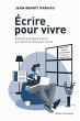 Écrire pour vivre - nouvelle édition... - Bild 1