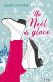 Un Noël de glace (eBook, ePUB) Un Noël de glace (eBook, ePUB)