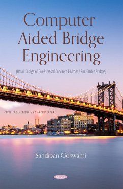 Cover Computer Aided Bridge Engineering (Detail Design of Pre-Stressed Concrete I-Girder / Box-Girder Bridges) (eBook, PDF)