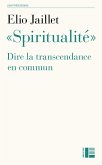"Spiritualité" (eBook, ePUB) "Spiritualité" (eBook, ePUB)