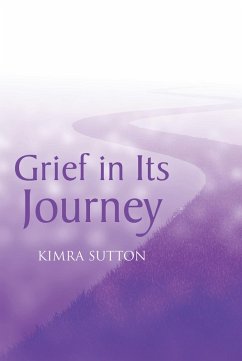 Grief in Its Journey (eBook, ePUB) - Sutton, Kimra