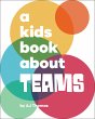 A Kids Book About Teams (eBook, ePUB) - Bild 1