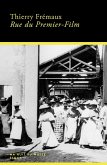 Rue du Premier-Film (eBook, ePUB) Rue du Premier-Film (eBook, ePUB)