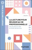 La lecture pour réussir sa vie professionnelle (eBook, ePUB) La lecture pour réussir sa vie professionnelle (eBook, ePUB)