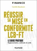 Réussir sa mise en conformité LCB-FT (eBook, ePUB)