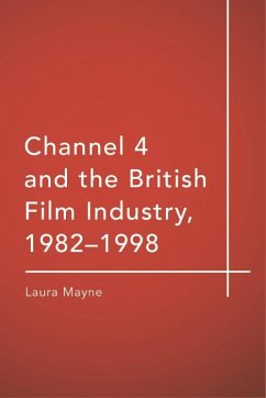 Cover Channel 4 and the British Film Industry, 1982-1998 (eBook, ePUB)