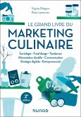 Le grand livre du marketing culinaire - 2e éd. (eBook, ePUB) Le grand livre du marketing culinaire - 2e éd. (eBook, ePUB)