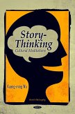 Story-Thinking: Cultural Meditations (eBook, PDF)