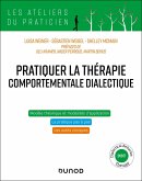 Pratiquer la thérapie comportementale dialectique (eBook, ePUB)