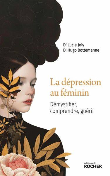 La dépression au féminin (eBook, ePUB) La dépression au féminin (eBook, ePUB)