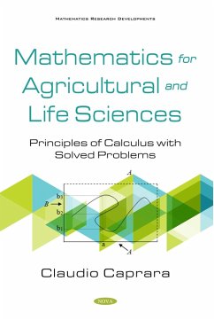 Mathematics for Agricultural and Life Sciences: Principles of Calculus with Solved Problems (eBook, PDF) Mathematics for Agricultural and Life Sciences: Principles of Calculus with Solved Problems (eBook, PDF)