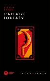 L'affaire Toulaév (eBook, ePUB) L'affaire Toulaév (eBook, ePUB)