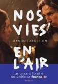 Nos vies en l'air - Nouvelle édition (eBook, ePUB) Nos vies en l'air - Nouvelle édition (eBook, ePUB)