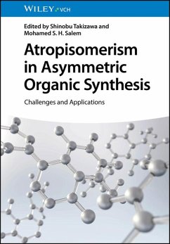 Atropisomerism in Asymmetric Organic Synthesis (eBook, ePUB)