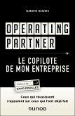 Operating partner - Le copilote de mon entreprise (eBook, ePUB) Operating partner - Le copilote de mon entreprise (eBook, ePUB)