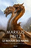 Le Retour des Nains, T2 : Les Dragons d'airain (eBook, ePUB)