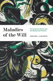 Maladies of the Will (eBook, ePUB) Maladies of the Will (eBook, ePUB)